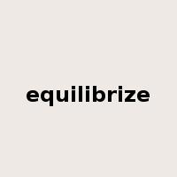 equilibrize是什么意思