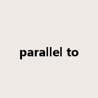 parallel to是什么意思