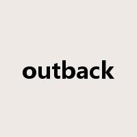 outback是什么意思