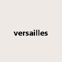 versailles是什么意思