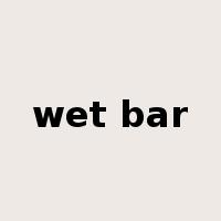 wet bar是什么意思