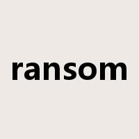 ransom是什么意思
