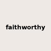 faithworthy是什么意思