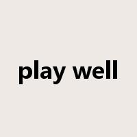 play well是什么意思