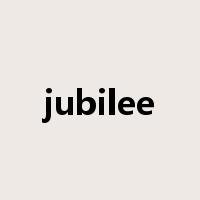 jubilee是什么意思