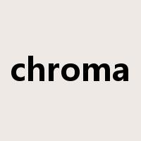 chroma是什么意思