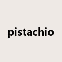 pistachio是什么意思