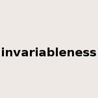 invariableness是什么意思