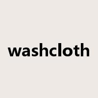 washcloth是什么意思