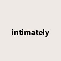 intimately是什么意思