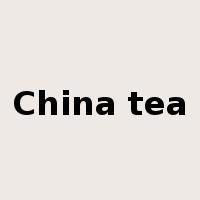 China tea是什么意思