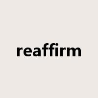 reaffirm是什么意思
