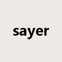 sayer是什么意思
