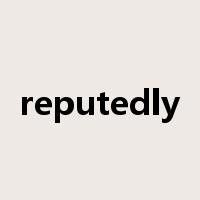 reputedly是什么意思