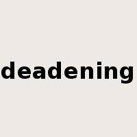 deadening是什么意思