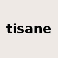 tisane是什么意思