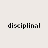 disciplinal是什么意思