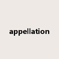 appellation是什么意思