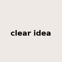 clear idea是什么意思