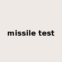 missile test是什么意思