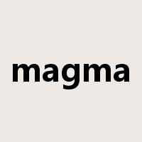 magma是什么意思