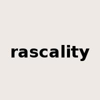 rascality是什么意思
