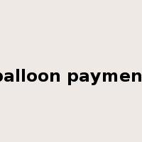 balloon payment是什么意思