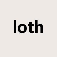 loth是什么意思