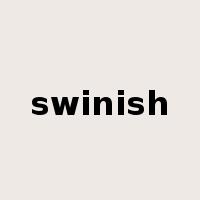 swinish是什么意思