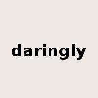 daringly是什么意思
