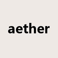 aether是什么意思