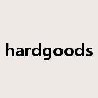 hardgoods是什么意思