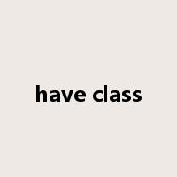 have class是什么意思