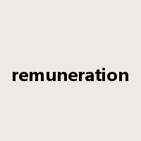 remuneration是什么意思