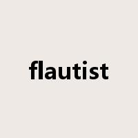 flautist是什么意思
