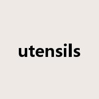 utensils是什么意思