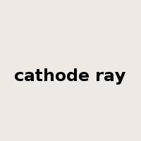 cathode ray是什么意思