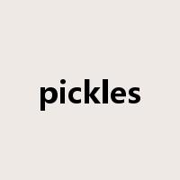 pickles是什么意思