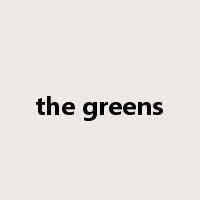 the greens是什么意思