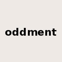 oddment是什么意思