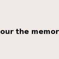 honour the memory of是什么意思