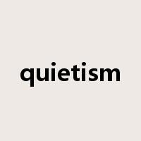 quietism是什么意思