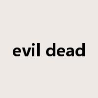 evil dead是什么意思