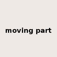 moving part是什么意思