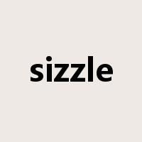 sizzle是什么意思