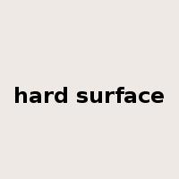hard surface是什么意思