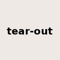 tear-out是什么意思