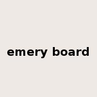 emery board是什么意思