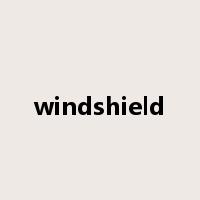 windshield是什么意思