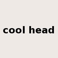 cool head是什么意思